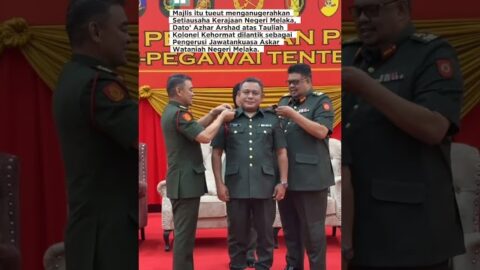 Dato’ Azhar Ditauliahkan Kolonel Kehormat Pengerusi Jawatankuasa Askar Wataniah Negeri Melaka