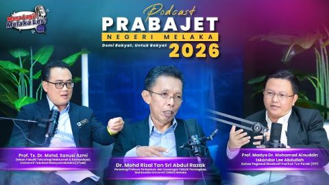 Podcast mana lagi? melaka ler! | edisi 36 |khas sempena prabajet 2026 negeri melaka